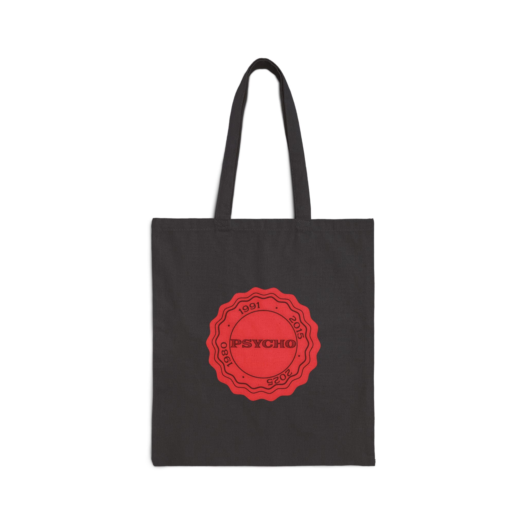 '25 "Psycho" Tote Bag – Bold, Durable, and Unapologetic