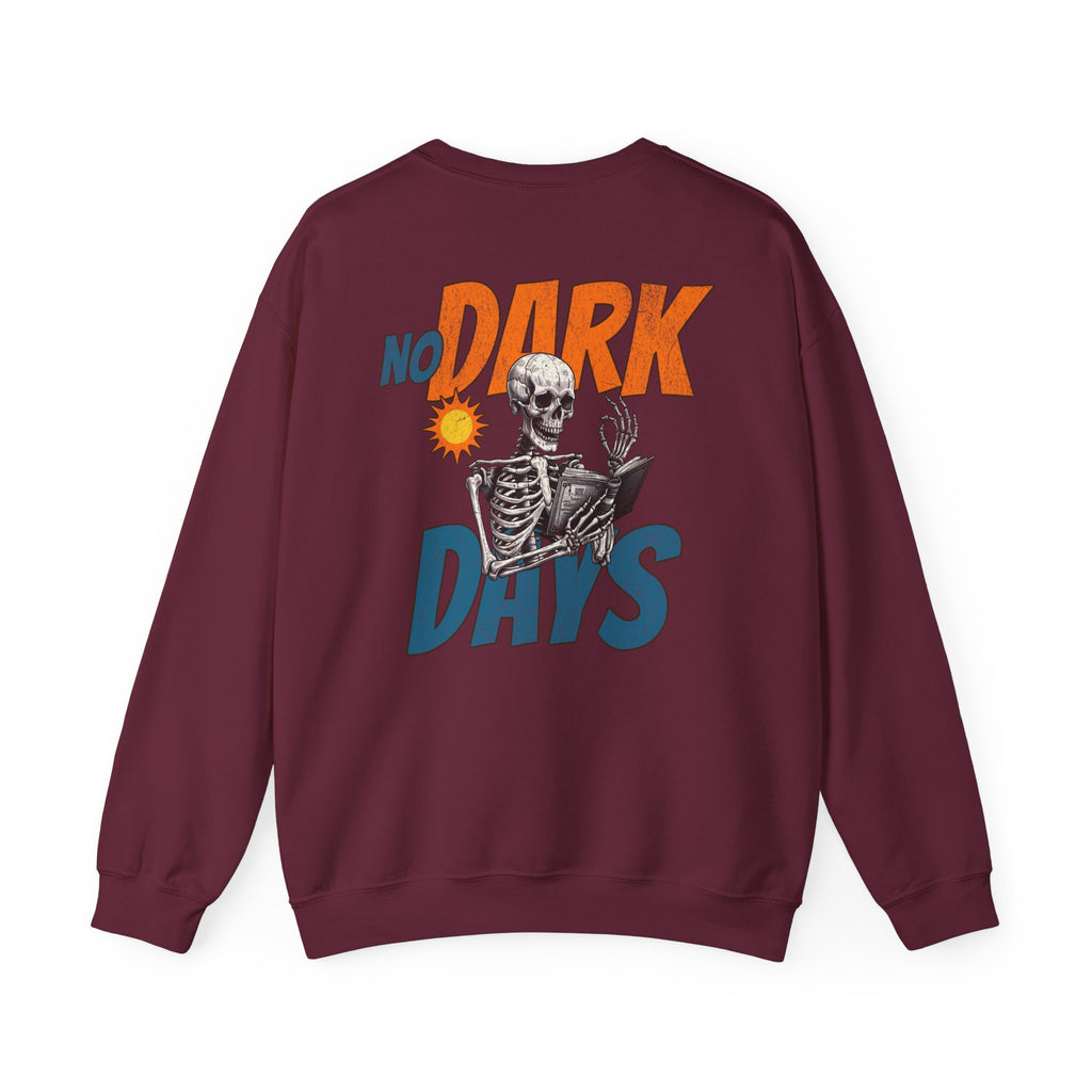 No Dark Days Crewneck Sweatshirt