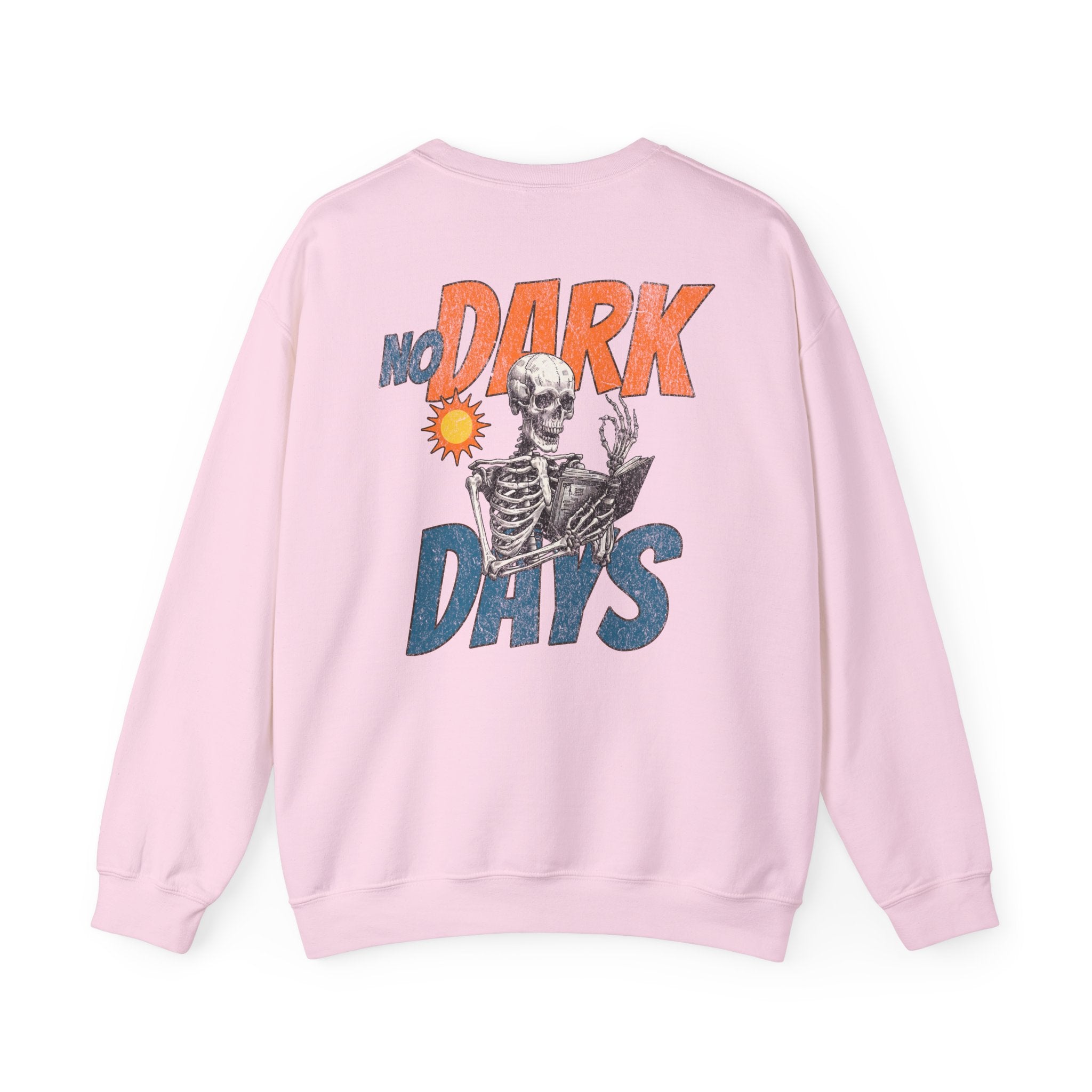 No Dark Days Crewneck Sweatshirt