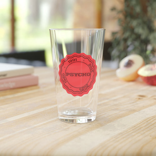 '25 PYSCHO Pint Glass
