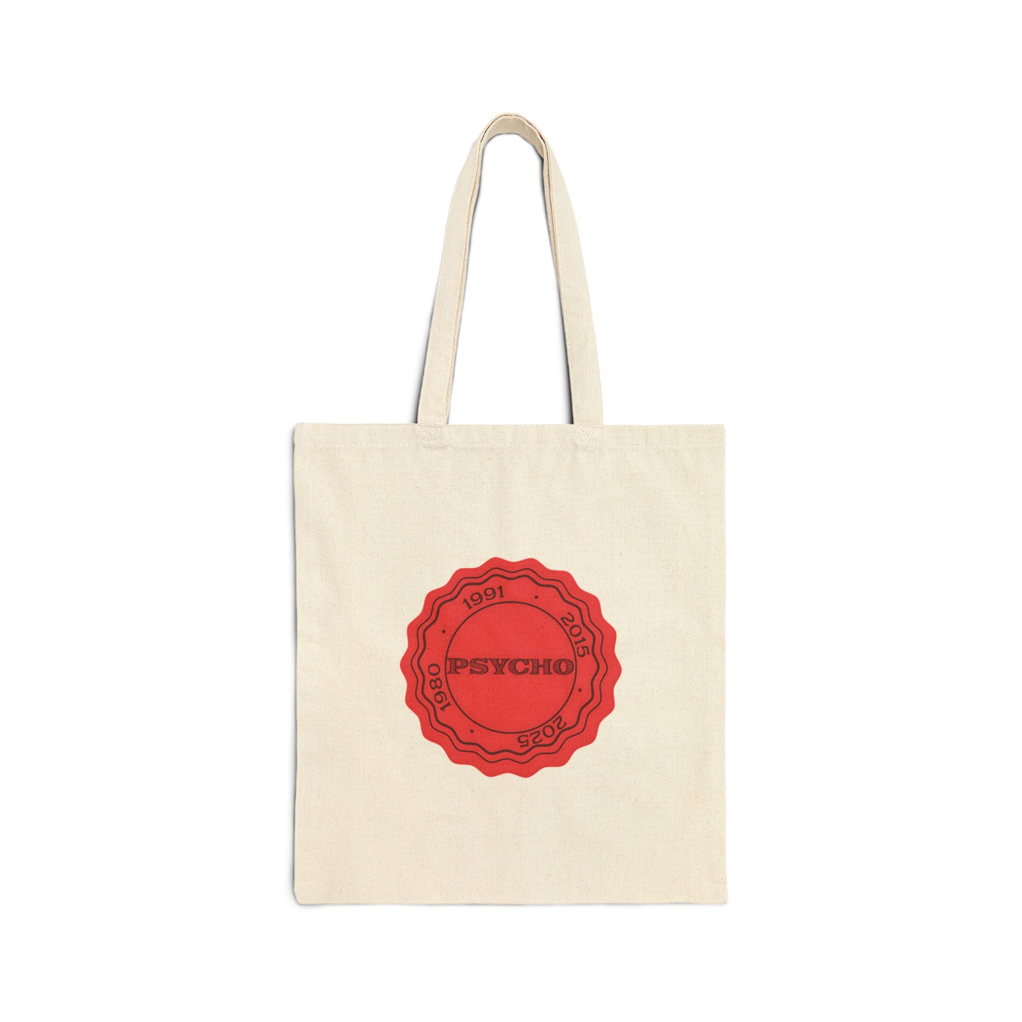 '25 "Psycho" Tote Bag – Bold, Durable, and Unapologetic