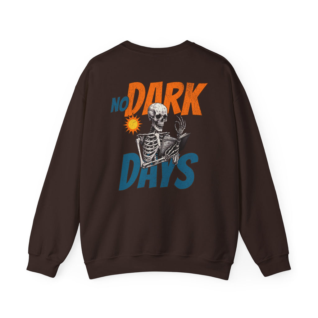 No Dark Days Crewneck Sweatshirt