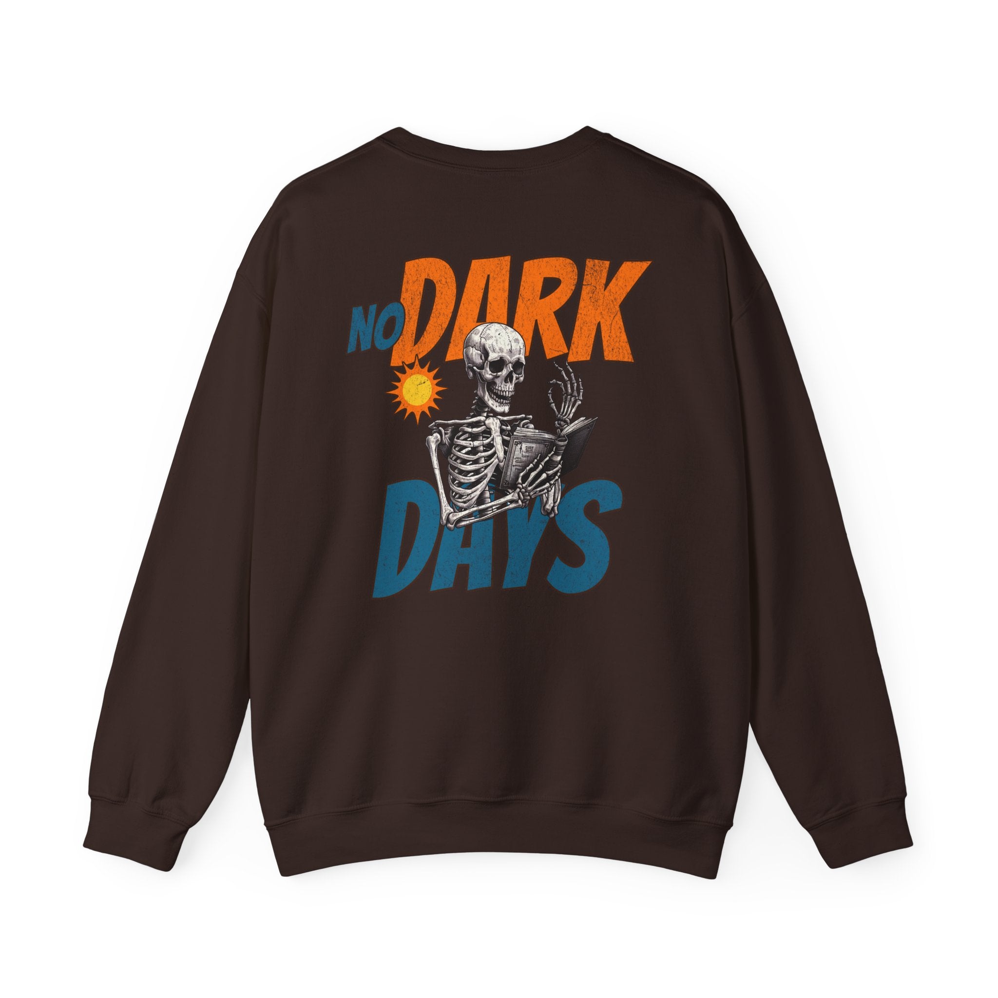 No Dark Days Crewneck Sweatshirt